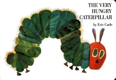 The Very Hungry Caterpillar — Eric Carle